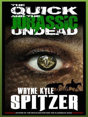 cover image of The Quick and the Jurassic Undead